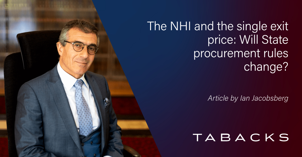 The NHI and the single exit price: Will State procurement rules change?